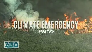 Climate Emergency: How disasters could become serious national security challenges | 7.30
