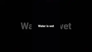 water is wet #wateriswet                     #speedsong #audio #music #song #love #viralvideo #edit
