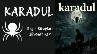 Karadul - 2. Bölüm - Kayıp Çocuklar |Süveyda Rey|