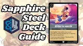 Руководство по колоде Lorcana Set 9 Sapphire Steel! (За горизонтом)