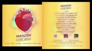 Manzish - Cuore Ibrido (full album + bonus track 2015)