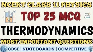 Best MCQ Class 11 Thermodynamics Full Chapter | Class 11 Thermodynamics Full MCQ | Class 11 Physics