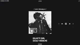j-hope - killin' it girl (solo version) [sped up + reverb]