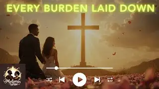 I Lay It All Down &mdash; A Powerful Worship Song of Surrender to Jesus