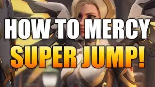 How to MERCY SUPER JUMP ( Overwatch Tutorial )