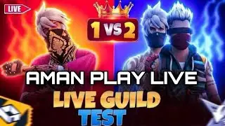 Guild Test Live 🔥 1v2&ndash;1v6 😱 | Pro vs Subscribers | Aman Play Live