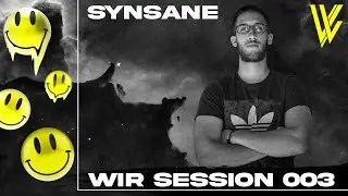 SYNSANE  [WIR Session 003]