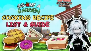Grow A Garden Cooking Recipe List and Guide