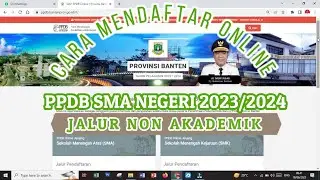 CARA DAFTAR JALUR PRESTASI NON AKADEMIK SMA || PERHATIKAN INI SEBELUM MENDAFTAR!! PPDB BANTEN 2023