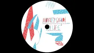 Monkey Safari - Hi Life (Ole Biege Remix)