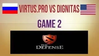 Virtus.pro vs Dignitas g.2 Winners Final The Defense #3