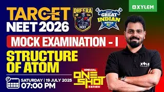 Target NEET 2026 - GIB: NEET Mock Examination - I | Special One Shot Series - Structure Of Atom |