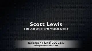 Scott Lewis Solo Demo