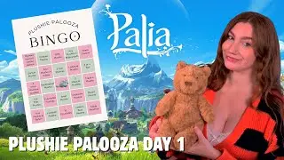 PALIA PLUSHIE PALOOZA DAY 1 [twitch vod 11/7/2025]