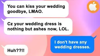 [Apple] SIL burns my wedding dress right before my big day, but she gets a shocking surprise
