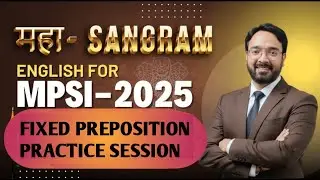 PREPOSITION PYQs || FIXED PREPOSITION || MPESB || MAHA SANGRAM ||