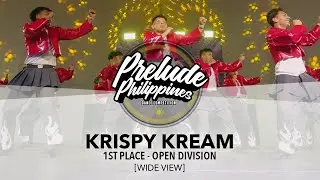 (1st Place) Krispy Kream [WIDE VIEW] Prelude Philippines Final Season 2 Open Division #PreludePH2024