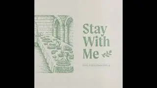 Stay With Me - Kingdom Leadership - Sermons - JT English - 1.4.26