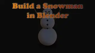 Create a 3D Snowman with Blender Python API &ndash; Full Web Integration Tutorial