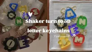 Resin Tutorial : Shaker turn to 3D Letter Keychains