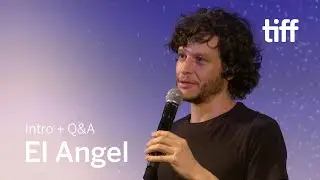 EL ANGEL Director Q&A | TIFF 2018