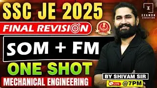 SOM & Fluid Mechanics ONE SHOT | SSC JE Mechanical Classes | Fluid Mechanics for SSC JE 2025