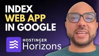 Как проиндексировать ваше веб-приложение Hostinger Horizons в результатах поиска Google