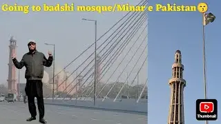 Aj hm gye badshahi mosque or minar e Pakistan bohat khubsurat sehar ha hamara😙