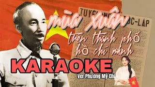 MÙA XUÂN TRÊN THÀNH PHỐ HỒ CHÍ MINH-[KAROKE]-[TONE GỐC]-Ver PHƯƠNG MỸ CHI