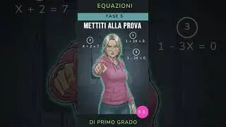 50 Sfumature di Matematica - Le Equazioni di Primo Grado [LEZIONE]