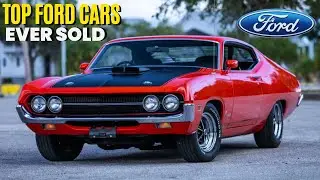 The Ford Muscle Cars That Will BLOW YOUR MIND 🔥 Top 10 Ford Muscle Cars EVER SOLD