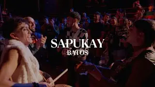 Sapukay - Batos en vivo