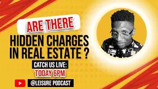 Are there Hidden Charges in Real Estate