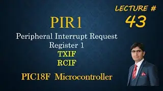 Peripheral Interrupt Request Register 1 (PIR1) || PIC18F Microcontroller || TXIF || RCIF
