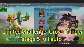 Limited challenge Grove Danger | Grove Guardian stage 5 fully auto😉 Forrest stage 5 lords mobile