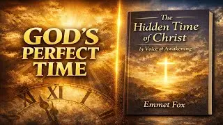 You Are Not Meant to Live by the Clock &ndash; The Hidden Time of Christ - Emmet Fox