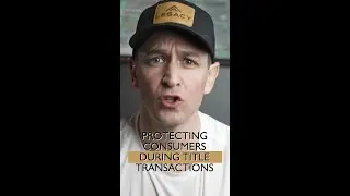 Protecting Consumers During Title Transactions