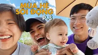 M&ugrave;a H&egrave; Năm Ấy 2021 - Part 3