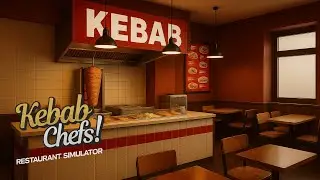 Kebab Chefs! Restaurant Simulator #06 - Dzika Impreza 🌯 || #kebab
