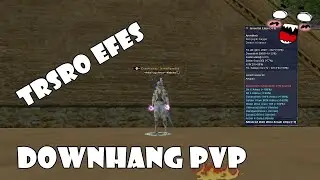 Silkroad Online I Trsro Efes I Downhang pvp 1v1