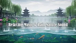 Relaxing Rain in Tranquil Asian Garden | Calming Music with Nature Sounds & Koi Pond Ambience