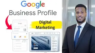 Digital Marketing: Google Business Profile
