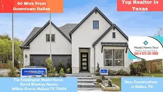 David Weekley Homes The Raddington Model Home - Willow Grove, Melissa TX | Top Realtor in Texas