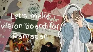 Preparation for Ramadan 🌙✨/ making vision board for Ramadan / vision board 2025 / Ramadan 2025