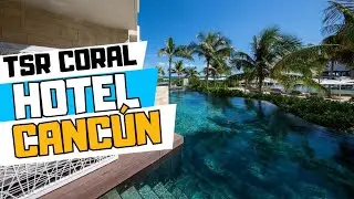 TRS CORAL HOTEL CANCUN All-Inclusive |Costa Mujeres Mexico