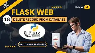 #18. Delete Record From Database | Flask Tutorials | #litsbros #flask