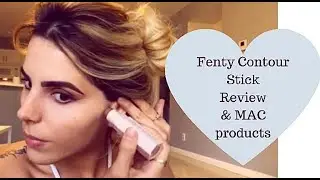 FENTY CONTOUR STICKS & MAC-  product REVIEW