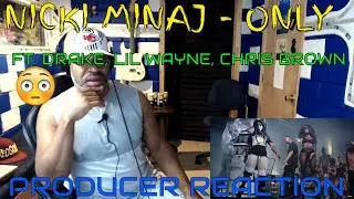 Nicki Minaj   Only ft  Drake, Lil Wayne, Chris Brown - Producer Reaction