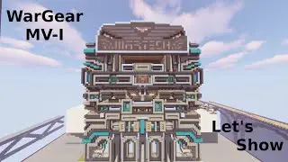 Let's Show WarTech Mega-WarGear V1 | Minecraft WarGear