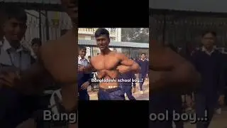 Bangladeshi school boy..! #bodybuilder #student #sorts